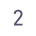 2